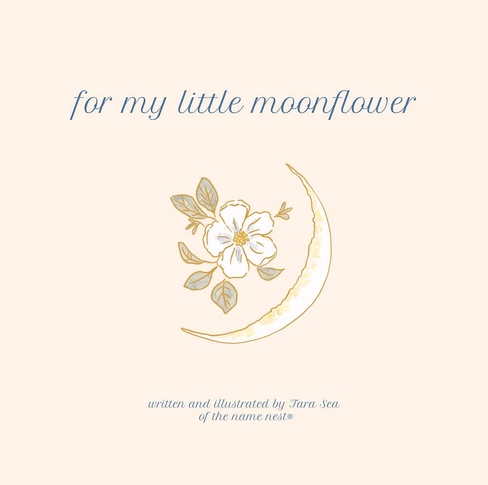 The Name Nest - For my little moonflower book