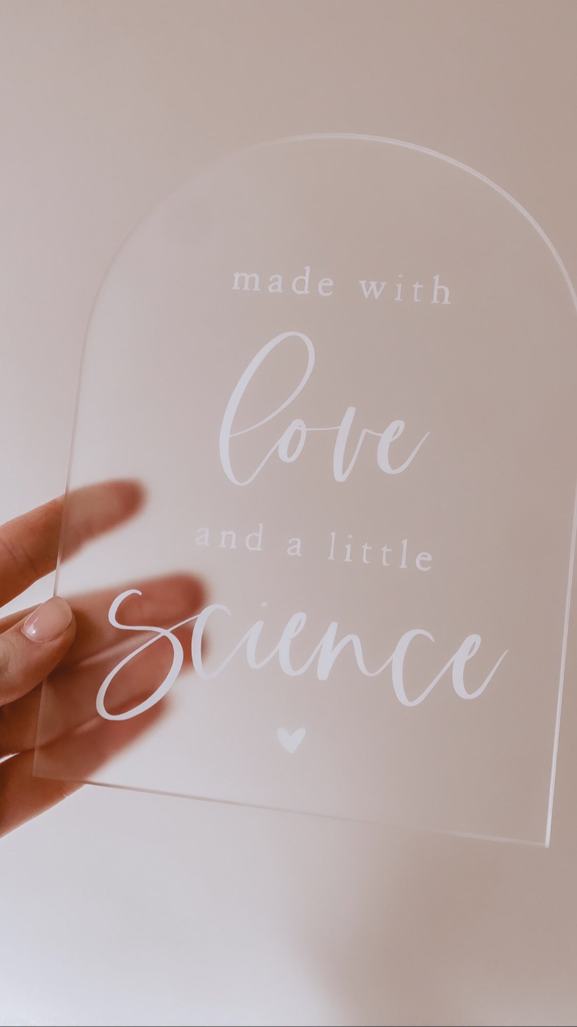 ‘Made with love and a little science’ Announcement Plaque