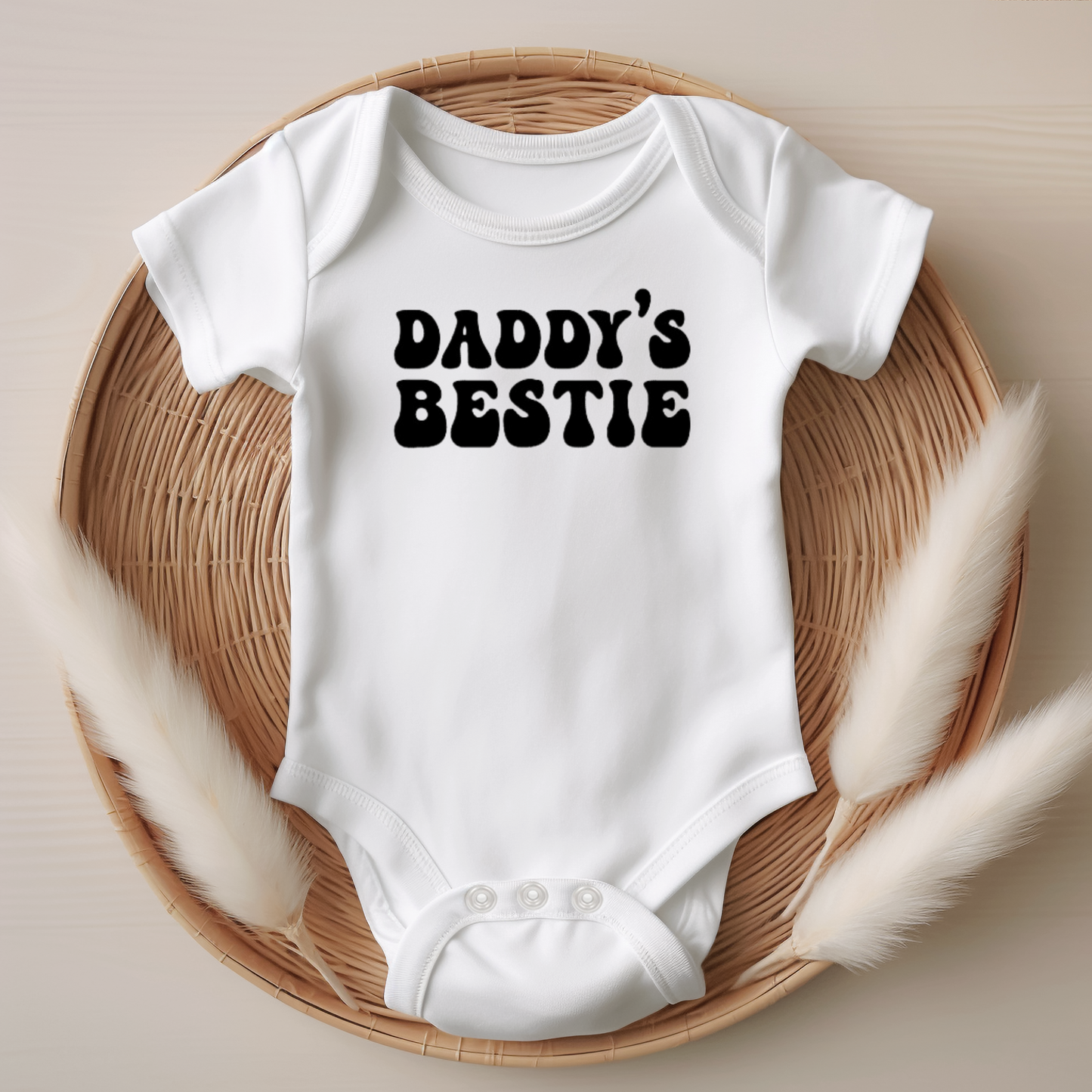 Daddy's Bestie Onesies